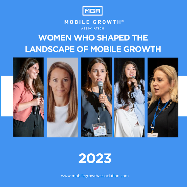 The Women Who Shaped The Landscape of Mobile Growth in 2023